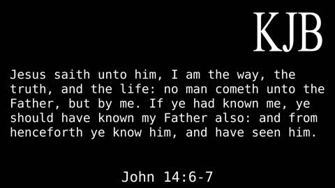 Jesus Saith Unto Him I Am The Way John 14:6-7