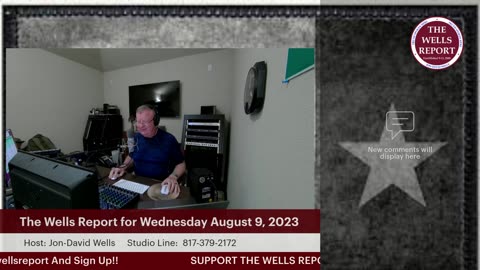 The Wells Report for Wednesday, August 9, 2023