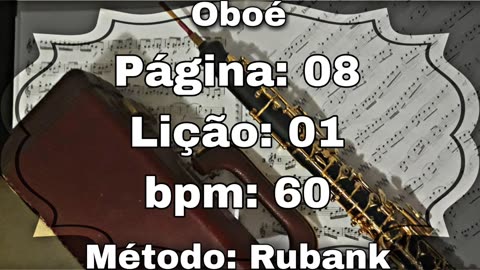 Página: 08 Lição: 01 - Oboé [60 bpm]