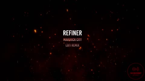 Refiner // Worship Lofi Remix