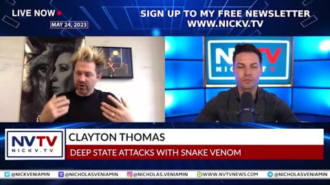 Clayton Thomas Discusses Deep State Attacks With Snake Venom with Nicholas Veniamin