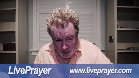 Liveprayer with Bill Keller 7/27/23