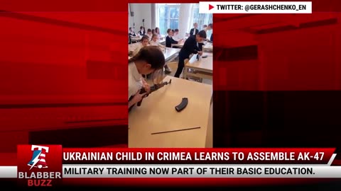 Ukrainian Child In Crimea Learns To Assemble AK-47