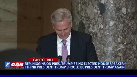 Rep. Higgins on Pres. Trump being elected House Speaker