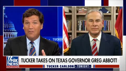 Tucker Carlson: Presses Texas Governor Over Commitment to Secure Border as Resident Biden Fails Too