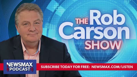 The Rob Carson Show (09/13/2024) - Hour 1 | Newsmax Podcasts