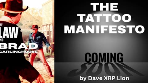 (SNEAK PEAK TRAILER) "THE TATTOO MANIFESTO" by Dave XRP Lion 11/4/23