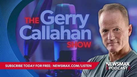 The Gerry Callahan Show (06/25/24) | NEWSMAX Podcasts