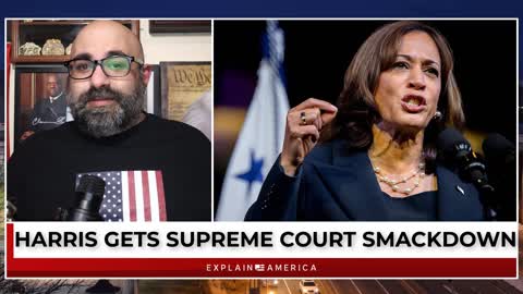 Supreme Court Smackdown - Kamala Harris Gets Nailed