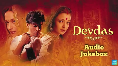 Devdas Movie All Songs - Jukebox Audio Album - SRK Aishwarya & Madhuri - Udith Kavita & Shreya -