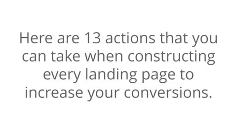 13 Ways To Make Your Squeeze Pages Convert!