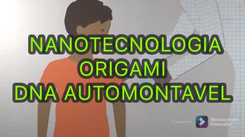 NANOTECNOLOGIA ORIGAMI - DNA AUTOMONTÁVEL