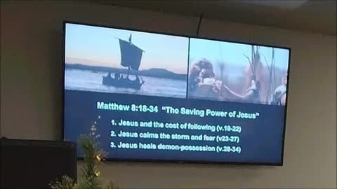 Matthew 8:18-34 “The Saving Power of Jesus” - Calvary Chapel Fergus Falls