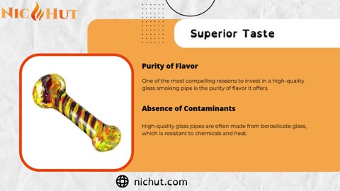 Reasons to Invest in a High-Quality Glass Smoking Pipe - NicHut