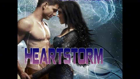 HEARTSTORM, Book 3 of the HeartFast Series, a Sensuous Sci-Fi Romance