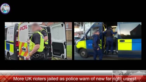 Many UK rioters jailed as police forewarn of new far right unrest