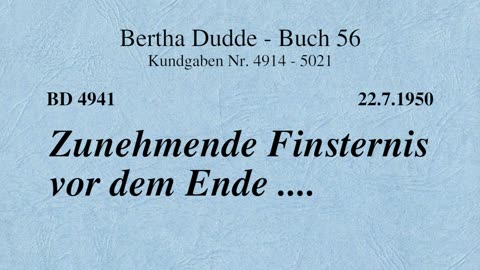 BD 4941 - ZUNEHMENDE FINSTERNIS VOR DEM ENDE ....