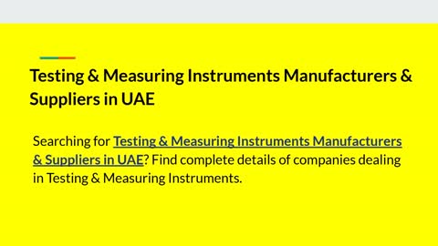 Testing & Measuring Instruments Manufacturers & Suppliers in UAE