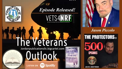 The Veterans Outlook Podcast Featuring Dr. Jason Piccolo (Episode #72).