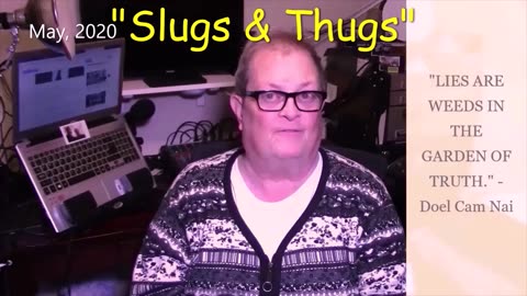 OF SLUGS AND THUGS