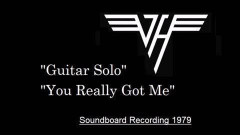 Van Halen - Guitar Solo - You Really Got Me (Live in Tucson, Arizona 1979) Soundboard