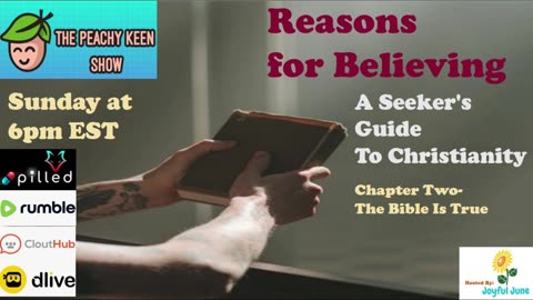 The Peachy Keen Show- Episode 51- Reasons For Believing