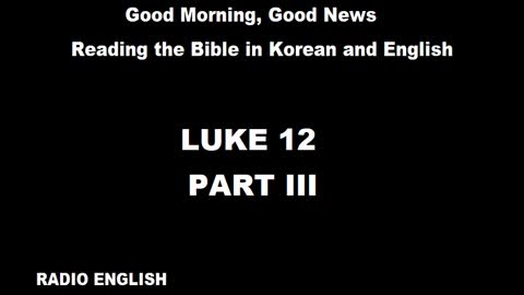 Radio English | Luke 12 | Part III