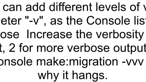 How can I debug php binconsole makemigration command freezing