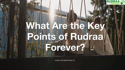 What Are the Key Points of Rudraa Forever