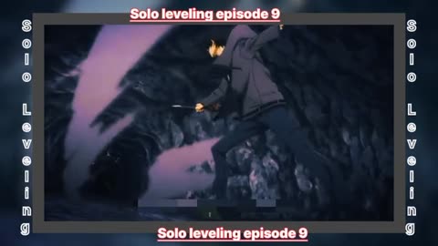 Solo leveling episode 9