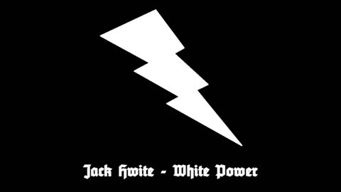 Jack Hwite - White Power