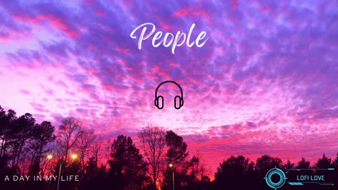 People | Lofi version.