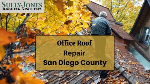 Office Roof Repair San Diego County