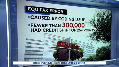 Error led Equifax to send wrong credit scores