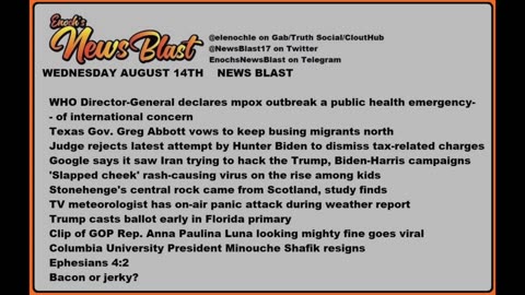 Wednesday, August 14, 2024 News Blast