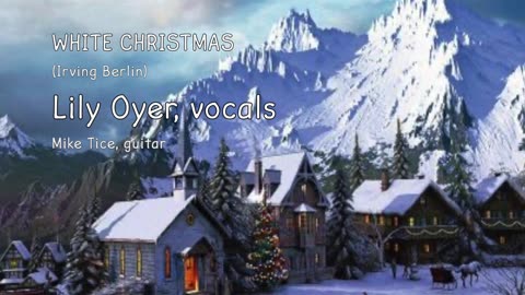 White Christmas - Lily Oyer