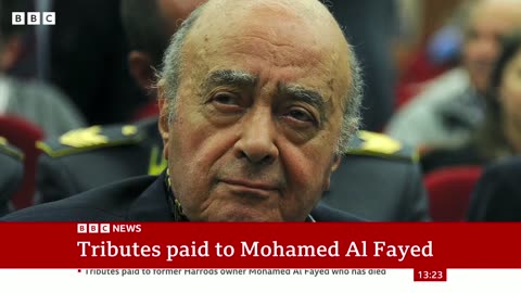 Former Harrods boss Mohamed Al Fayed dies aged 94 - BBC New