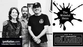 Matt Connarton Unleashed: The Writeful Heirs