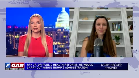 Ivory Hecker Tonight - RFK Jr. on public health reforms - W/ Melissa Schreibfeder, 9/17/24