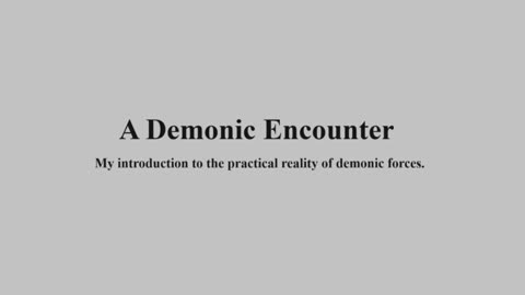 A Demonic Encounter