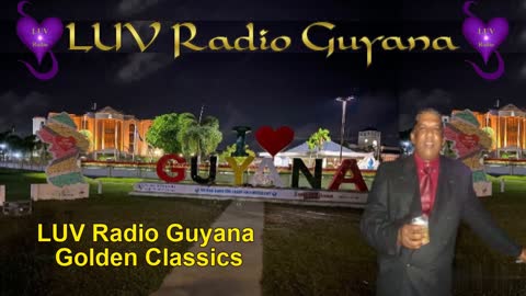 Welcome to LUV Radio Guyana 7 radio stations #CleanCrispCrystalClear #ListenLoveShare