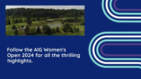 AIG Women's Open 2024 LIVE! Latest news, updates, scores