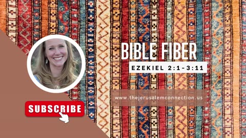 Bible Fiber: Ezekiel 2:1-3:11