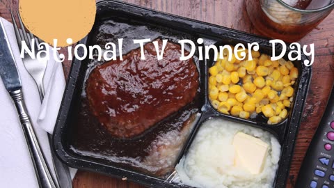 National TV Dinner Day