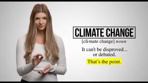 "Climate Change," a brilliant propaganda term.