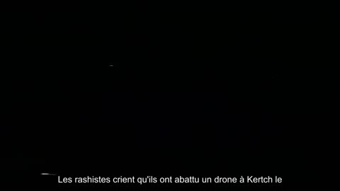 ️Les rashistes crient qu'ils ont abattu un drone à Kertch à l'approche du pont de Crimée