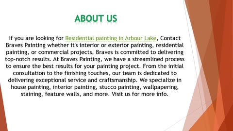 If you are looking for Residential painting in Arbour Lake