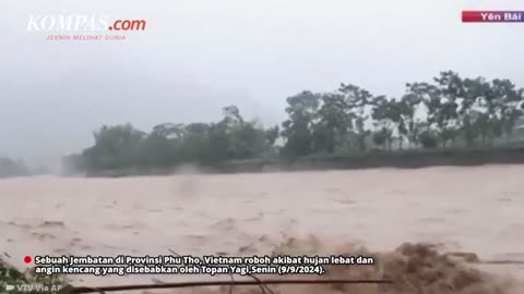 Kompilasi Video Topan Yagi di China dan Vietnam- Jembatan Roboh, Banjir, dan Ratusan Jiwa Meninggal