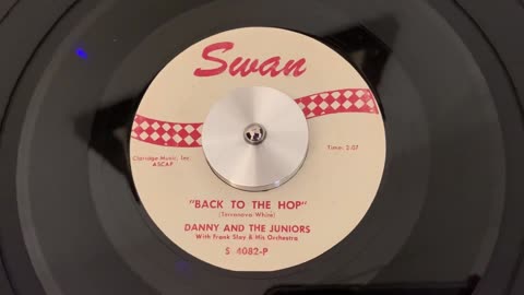 Danny & The Juniors - Back To The Hop | 1957