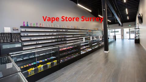 Vape Street : Vape Store Surrey, BC | V3T 2W4